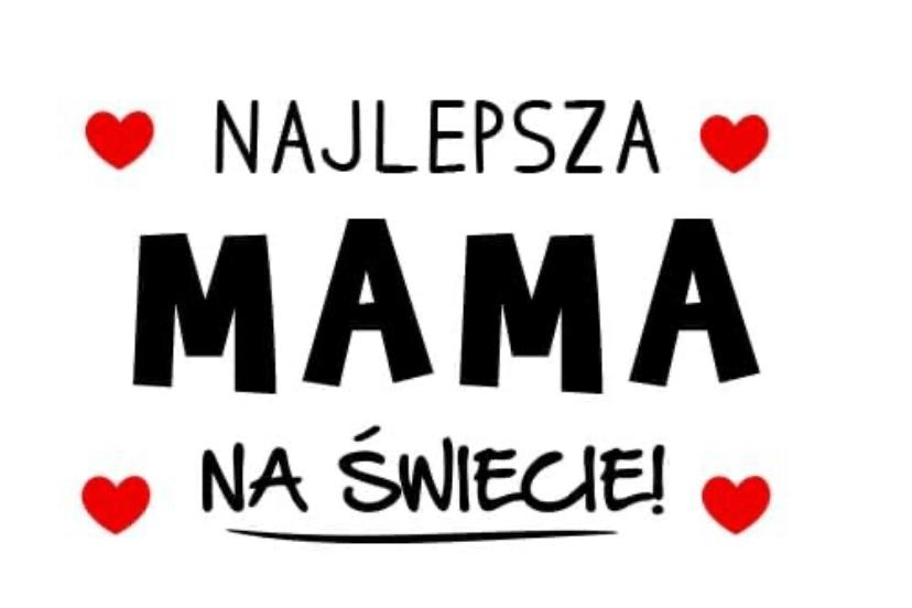 KOCHANE MAMY