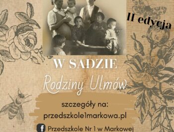 “W sadzie Rodziny Ulmów” – Ogólnopolski konkurs plastyczny dla przedszkoli